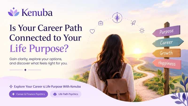 Is Your Career Path Connected to Your Life Purpose?