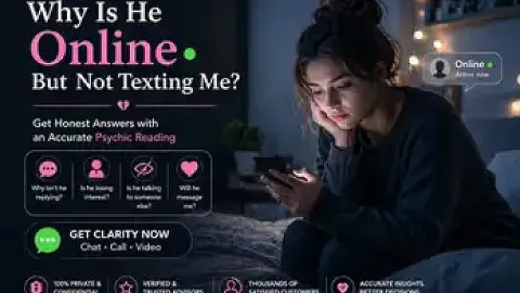 📱 Why Is He Online But Not Texting Me? Get Honest Answers with a Psychic Reading