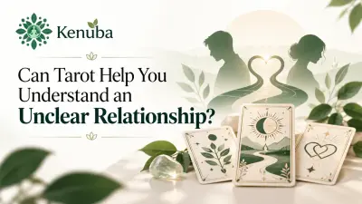 Can Tarot Help You Understand an Unclear Relationship?