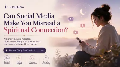 Can Social Media Make You Misread a Spiritual Connection?