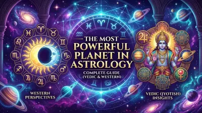 What Is the Most Powerful Planet in Astrology? Complete Guide (Vedic & Western)