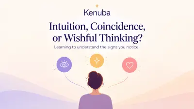 Is It Intuition, Coincidence, or Wishful Thinking?